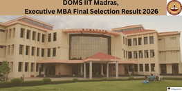 DOMS IIT Madras Releases Executive MBA Final Selection Result 2026